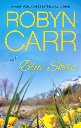 Title details for Blue Skies by Robyn Carr - Wait list